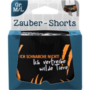 Zauber-Shorts - Ich schnarche nicht! Ich vertreibe wilde Tiere